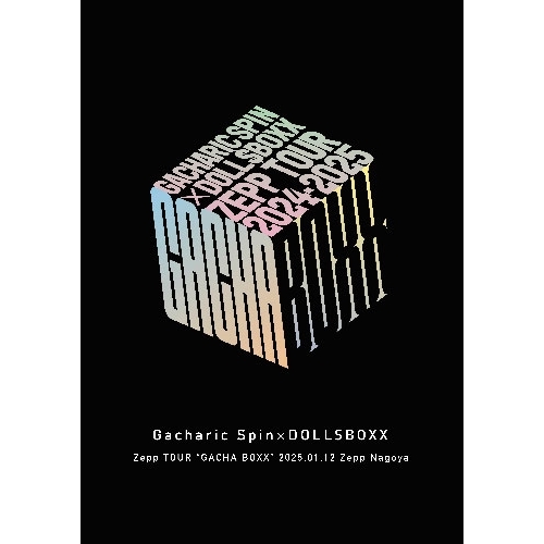 BD / Gacharic Spin × DOLL$BOXX / Zepp TOUR「GACHA BOXX」2025.01.12 Zepp Nagoya(Blu-ray) / XQIJ-3108