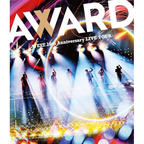 BD / WEST. / WEST. 10th Anniversary LIVE TOUR AWARD(Blu-ray) (通常盤) / LCXN-204