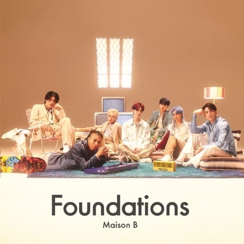 CD / Maison B / Foundations (CD+DVD) (初回盤) / SNCL-74