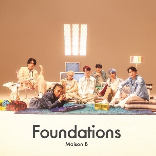 CD / Maison B / Foundations (通常盤) / SNCL-76