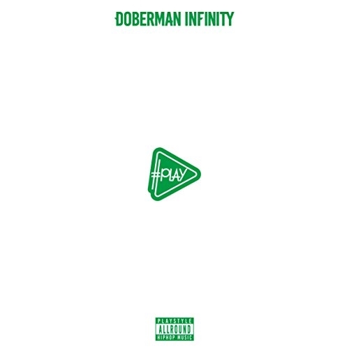 【送料無料】 CD/DOBERMAN INFINITY/#PLAY/XNLD-10002