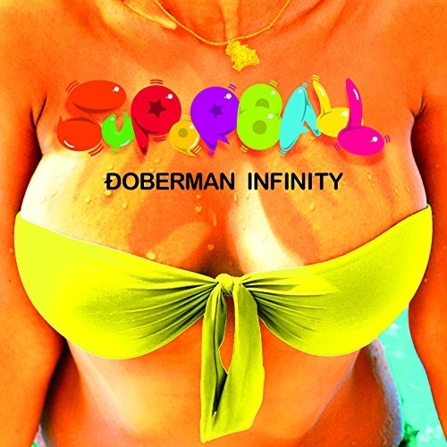【送料無料】 CD/DOBERMAN INFINITY/SUPER BALL (通常盤)/XNLD-10017