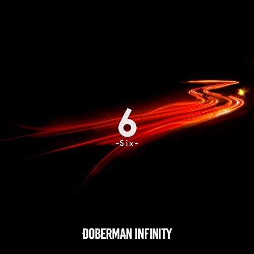 【送料無料】 CD/DOBERMAN INFINITY/6 -Six- (通常盤)/XNLD-10078