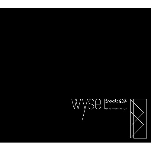 【送料無料】 CD/wyse/Break Off (A-type)/QAFJ-10005