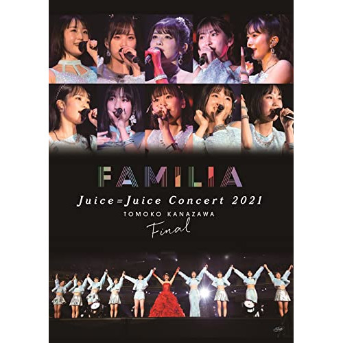 DVD / Juice=Juice / Juice＝Juice Concert 2021 ～FAMILIA～ 金澤朋子ファイナル / HKBN-50256
