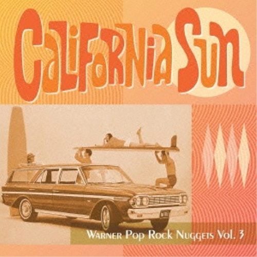 【送料無料】 CD/オムニバス/カリフォルニア・サン～ワーナー・ポップ・ロック・ナゲッツ Vol.3 (解説歌詞付)/WPCR-17100