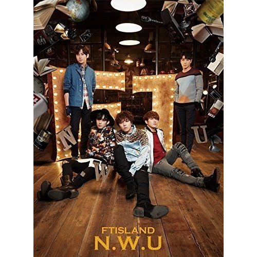 【送料無料】 CD/FTISLAND/N.W.U (CD+DVD) (歌詞ブックレット16P) (初回限定盤A)/WPZL-31160