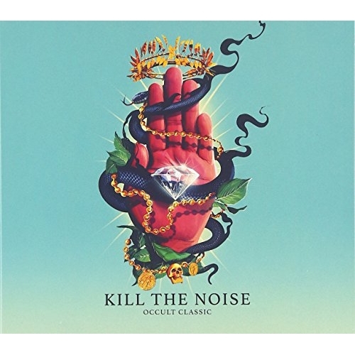 【送料無料】 CD/キル・ザ・ノイズ/オカルト・クラシック (解説歌詞対訳付)/WPCR-17387