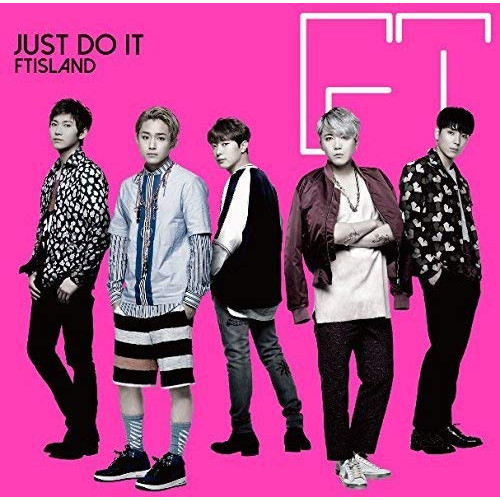【送料無料】 CD/FTISLAND/JUST DO IT (CD+DVD) (初回限定盤A)/WPZL-31214