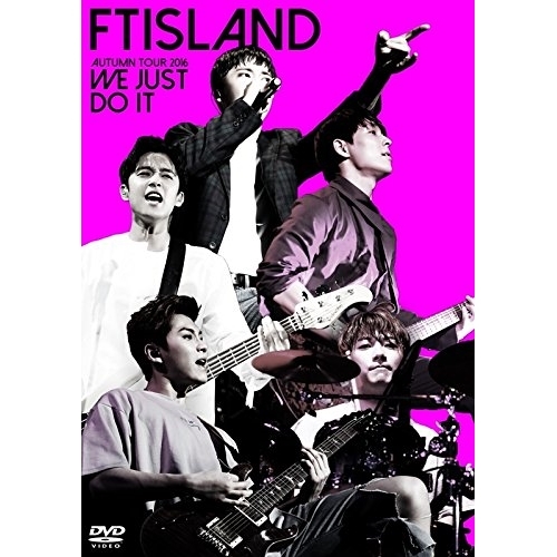【送料無料】 DVD/FTISLAND/AUTUMN TOUR 2016 -WE JUST DO IT-/WPBL-90414