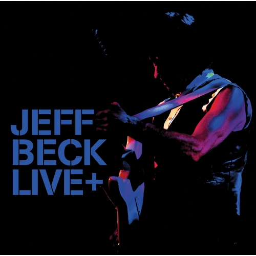 【送料無料】 CD/ジェフ・ベック/LIVE+ (解説歌詞対訳付) (来日記念盤)/WPCR-17653