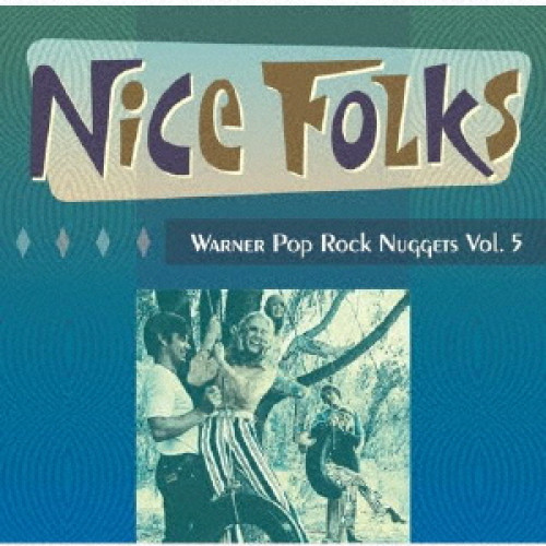 【送料無料】 CD/オムニバス/ナイス・フォークス ~ワーナー・ポップ・ロック・ナゲッツ Vol.5 (解説歌詞付)/WPCR-17948