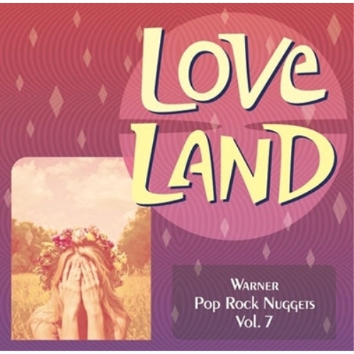 【送料無料】 CD/オムニバス/ラヴ・ランド ~ワーナー・ポップ・ロック・ナゲッツ Vol.7 (解説歌詞付)/WPCR-17950