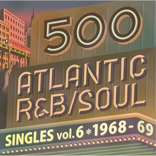 【送料無料】 CD/オムニバス/500 アトランティック・R&B/ソウル・シングルズ VOL.6*1968-69 (解説付/紙ジャケット)/WPCR-17991