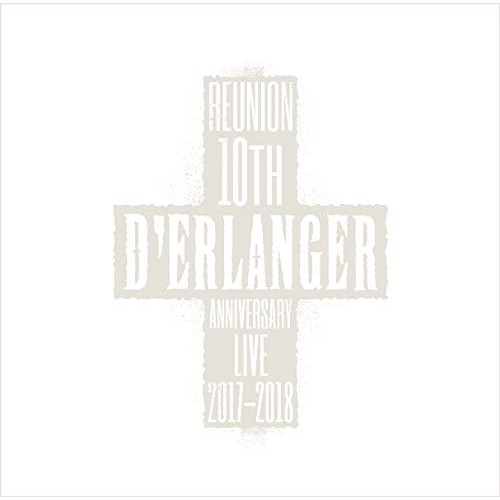 【送料無料】 CD/D'ERLANGER/D'ERLANGER REUNION 10TH ANNIVERSARY LIVE 2017-2018/WPCL-12929