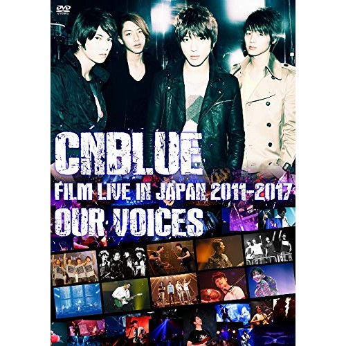 【送料無料】 DVD/CNBLUE/CNBLUE:FILM LIVE IN JAPAN 2011-2017 ”OUR VOICES”/WPBL-90509