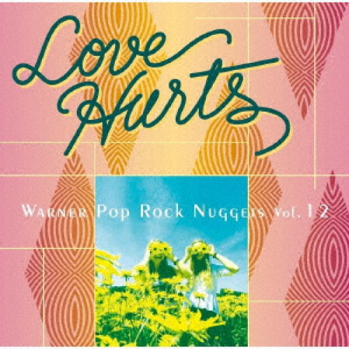 【送料無料】 CD/オムニバス/ラヴ・ハーツ～ワーナー・ポップ・ロック・ナゲッツ Vol.12 (解説歌詞付)/WPCR-18293