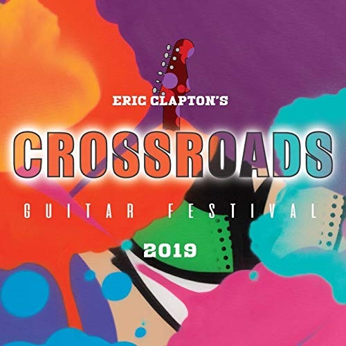 【送料無料】 BD/エリック・クラプトン/クロスロード・ギター・フェスティヴァル 2019(Blu-ray) (解説歌詞対訳付)/WPXR-90023