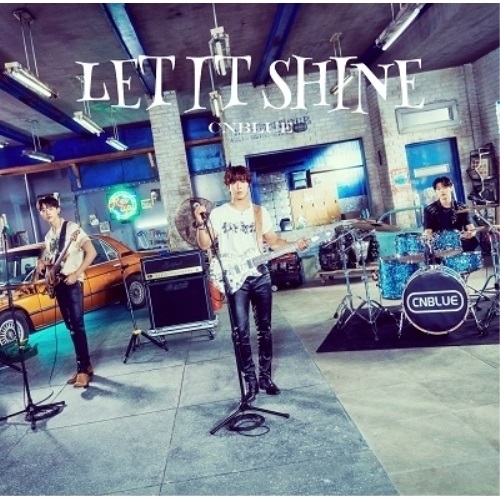 CD / CNBLUE / LET IT SHINE / WPCL-13420