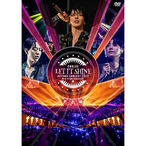 DVD / CNBLUE / CNBLUE AUTUMN CONCERT 2022 ～LET IT SHINE～ ＠NIPPON BUDOKAN / WPBL-90605