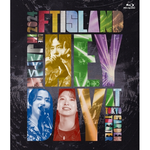 BD / FTISLAND / 2024 FTISLAND LIVE IN JAPAN ”HEY DAY” at Tokyo Garden Theater(Blu-ray) / WPXL-90321