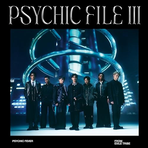 CD / PSYCHIC FEVER from EXILE TRIBE / PSYCHIC FILE III (CD+Blu-ray) (初回生産限定盤A) / WPZL-32203