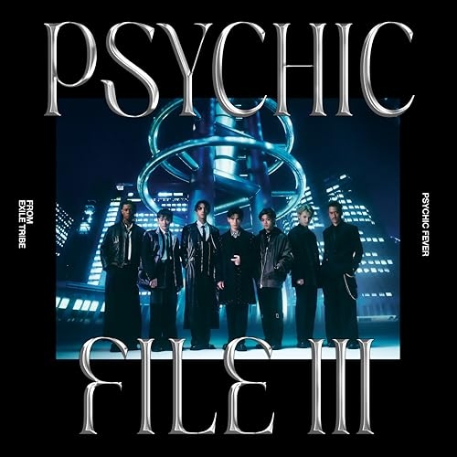 CD / PSYCHIC FEVER from EXILE TRIBE / PSYCHIC FILE III (CD+DVD) (初回生産限定盤B) / WPZL-32209