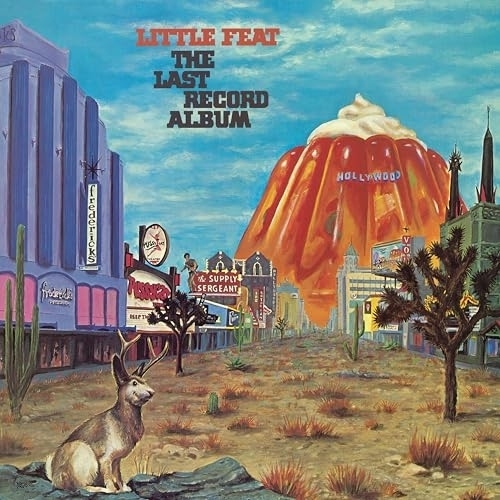CD / リトル・フィート / ラスト・レコード・アルバム(デラックス・エディション) (歌詞対訳付/ライナーノーツ) (完全生産限定盤/輸入盤国内仕様) / WPCR-18786