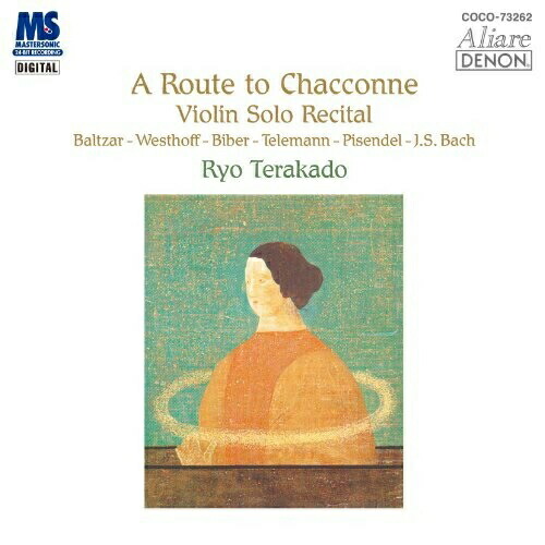 CD / 寺神戸亮 / シャコンヌへの道～無伴奏ヴァイオリン・リサイタル (廉価盤) / COCO-73262