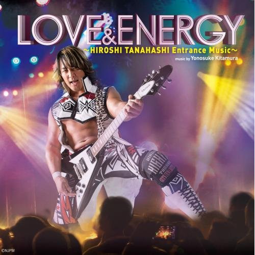 【送料無料】 CD/棚橋弘至/北村陽之介/LOVE & ENERGY ~HIROSHI TANAHASHI Entrance Music~ (CD+DVD)/KIZM-493