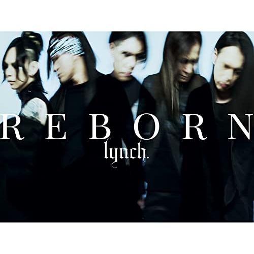 CD / lynch. / REBORN (通常盤) / KICS-4096