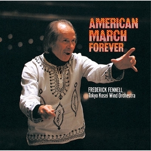 CD / フレデリック・フェネル / 星条旗よ永遠なれ～決定盤! アメリカン・マーチ名曲集 (限定生産盤) / KICC-93782