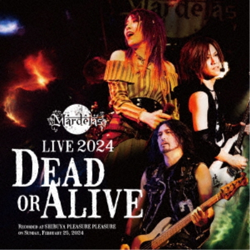 CD / Mardelas / Live 2024 -Dead or Alive- / KICS-4169