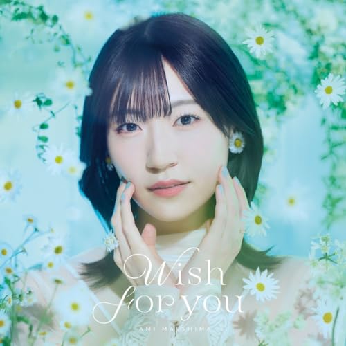 CD / 前島亜美 / Wish for you (CD+Blu-ray) (初回限定盤) / KICM-92167
