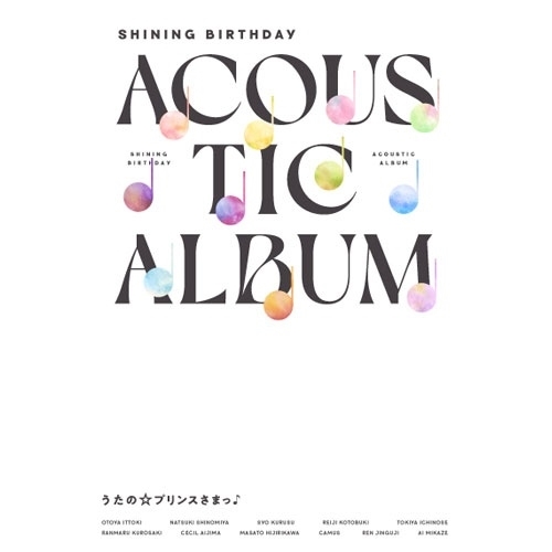 【送料無料】 CD/ゲーム・ミュージック/うたの☆プリンスさまっ♪Shining Birthday Acoustic Album (2CD+DVD) (初回限定盤)/QECB-91153