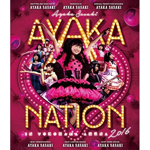【送料無料】 BD/佐々木彩夏/AYAKA-NATION 2016 in 横浜アリーナ LIVE Blu-ray(Blu-ray)/KIXM-285