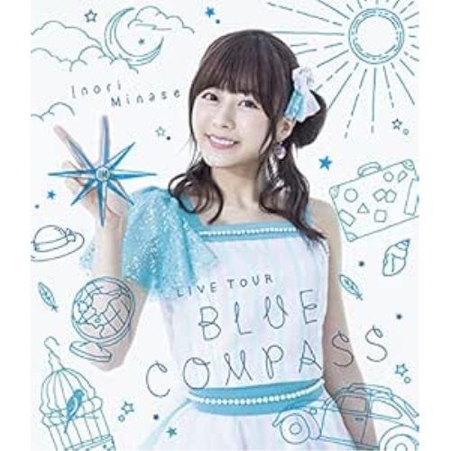 BD / 水瀬いのり / Inori Minase LIVE TOUR BLUE COMPASS(Blu-ray) / KIXM-340