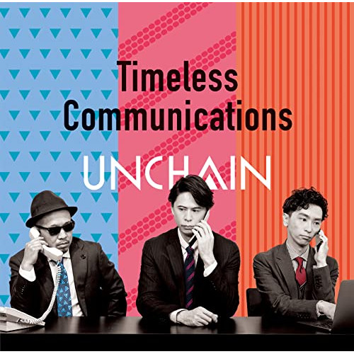 CD / UNCHAIN / Timeless Communications / CRCP-40633