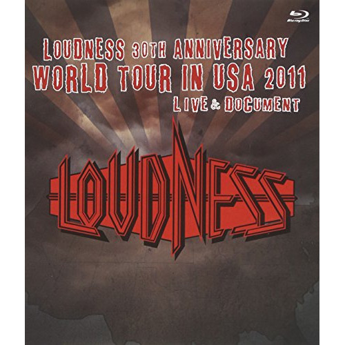 BD / LOUDNESS / LOUDNESS 30TH ANNIVERSARY WORLD TOUR IN USA 2011 LIVE & DOCUMENT(Blu-ray) / TKXA-1048