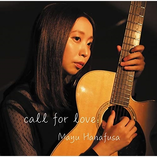 【送料無料】 CD/花房真優/call for love/TKCA-74899