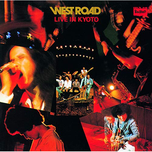 【送料無料】 CD/WEST ROAD BLUES BAND/WEST ROAD LIVE IN KYOTO (UHQCD)/TKCA-10531