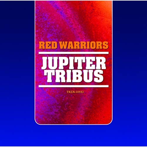 【送料無料】 CD/RED WARRIORS/JUPITER TRIBUS (UHQCD)/TKCA-10553