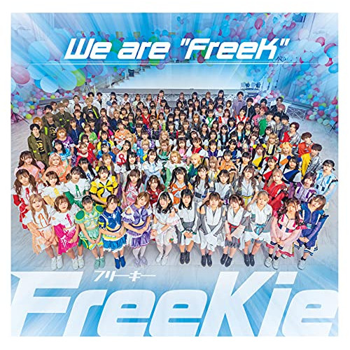 CD / FreeKie / We are ”FreeK” / TKCA-75010