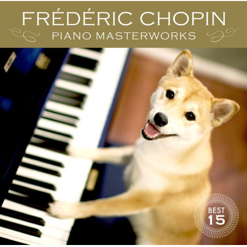 【送料無料】 CD/クラシック/ショパン・ピアノ名曲集ベスト15/PCCK-10161