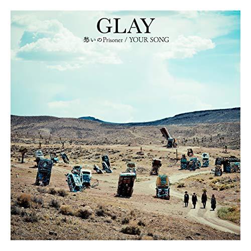 【送料無料】 CD/GLAY/愁いのPrisoner/YOUR SONG/PCCN-32
