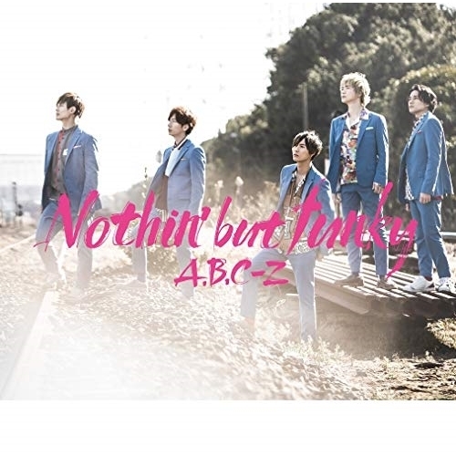【送料無料】 CD/A.B.C-Z/Nothin' but funky (CD+DVD) (初回限定盤A)/PCCA-6033