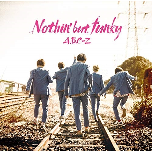 【送料無料】 CD/A.B.C-Z/Nothin' but funky (通常盤)/PCCA-6035
