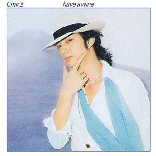 【送料無料】 CD/Char/Char II have a wine (UHQCD) (紙ジャケット)/PCCA-50231