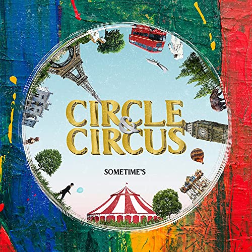 【送料無料】 CD/SOMETIME'S/CIRCLE & CIRCUS (通常盤)/PCCA-6071