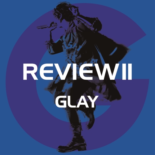 【送料無料】 CD/GLAY/REVIEW II ～BEST OF GLAY～ (4CD+Blu-ray)/PCCN-40